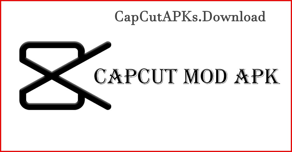 CapCut APK